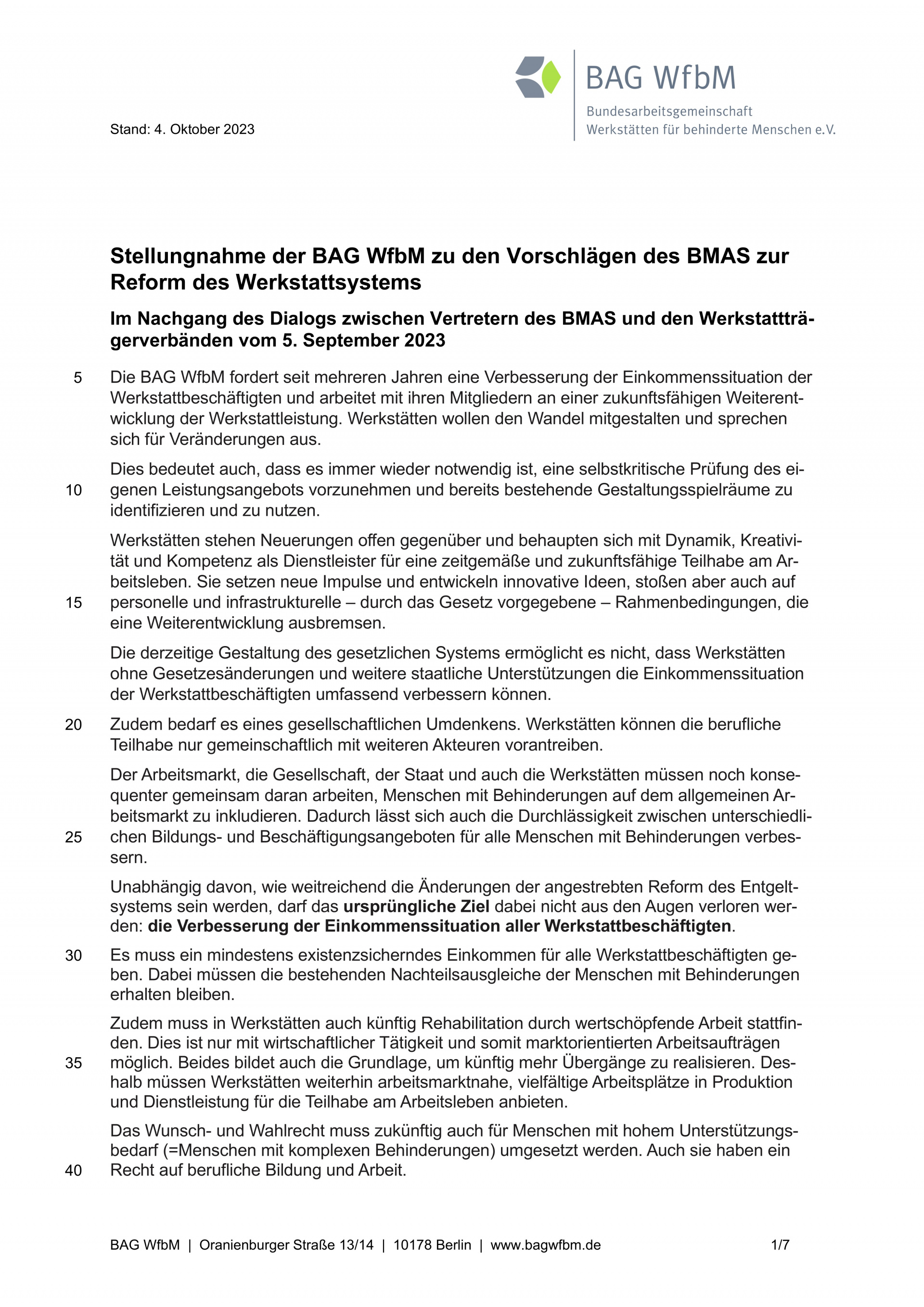 Stellungnahme BAG WfbM zu Entgeltreform und Entwicklung der WfbM (Auszug, komplettes Dokument im Download Bereich) 
© BAG WfbM